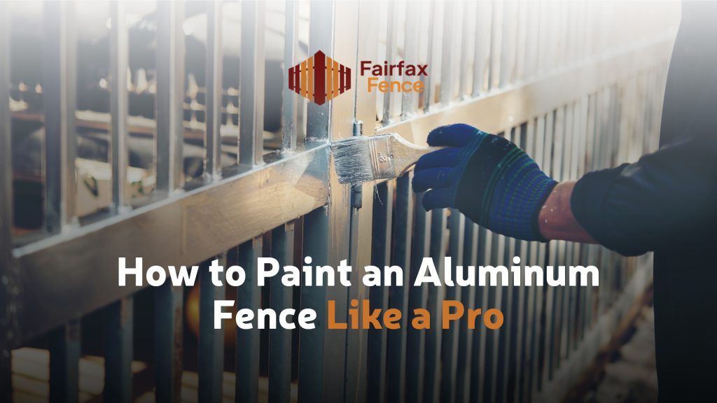 How to Paint an Aluminum Fence Like a Pro
