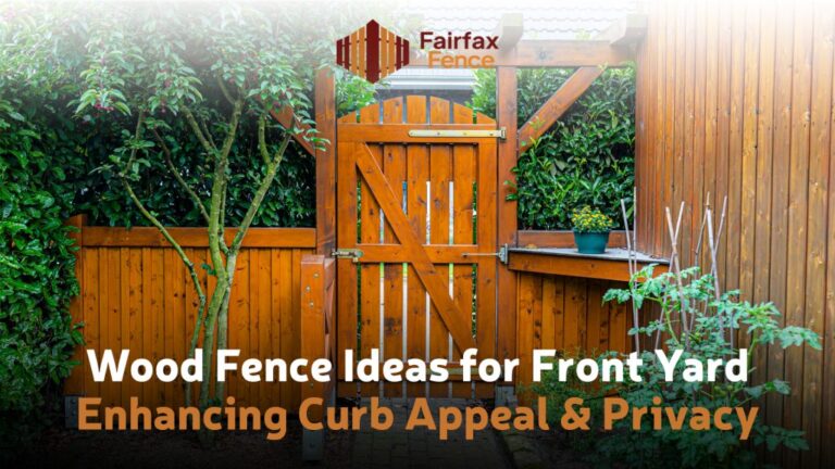 Wood Fence Ideas for Front Yard | Enhancing Curb Appeal & Privacy