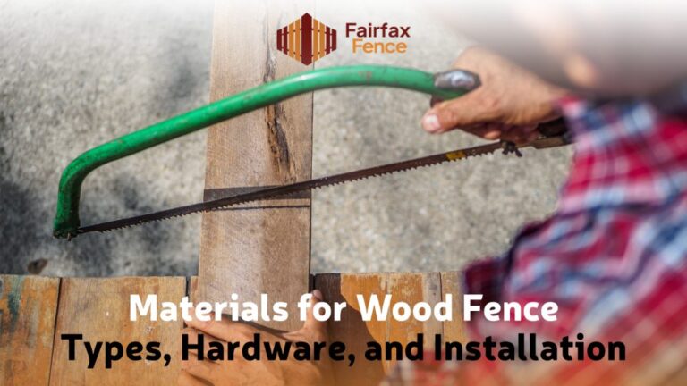 Materials for Wood Fence | Types, Hardware, and Installation